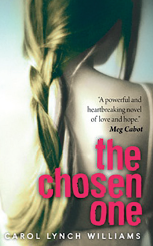 BOOK REVIEW – THE CHOSEN ONE by Carol Lynch Williams