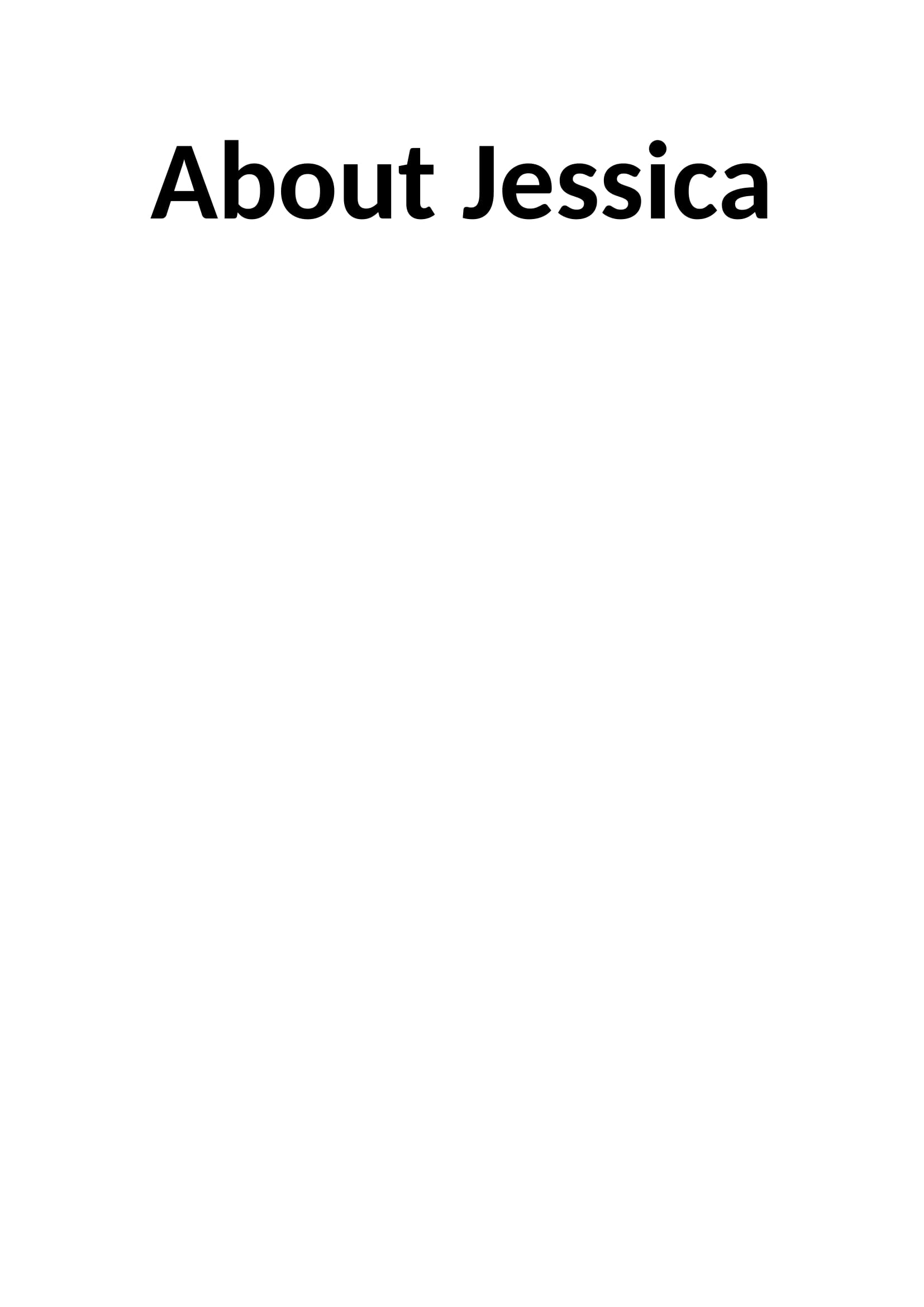 ABOUT JESSICA