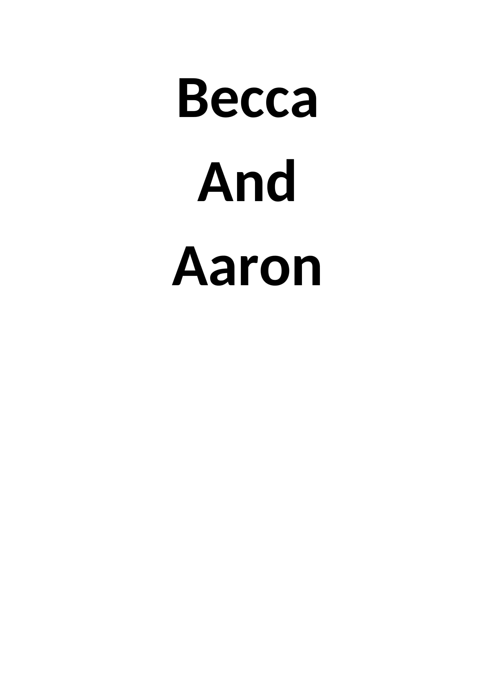 Aaron And Becca