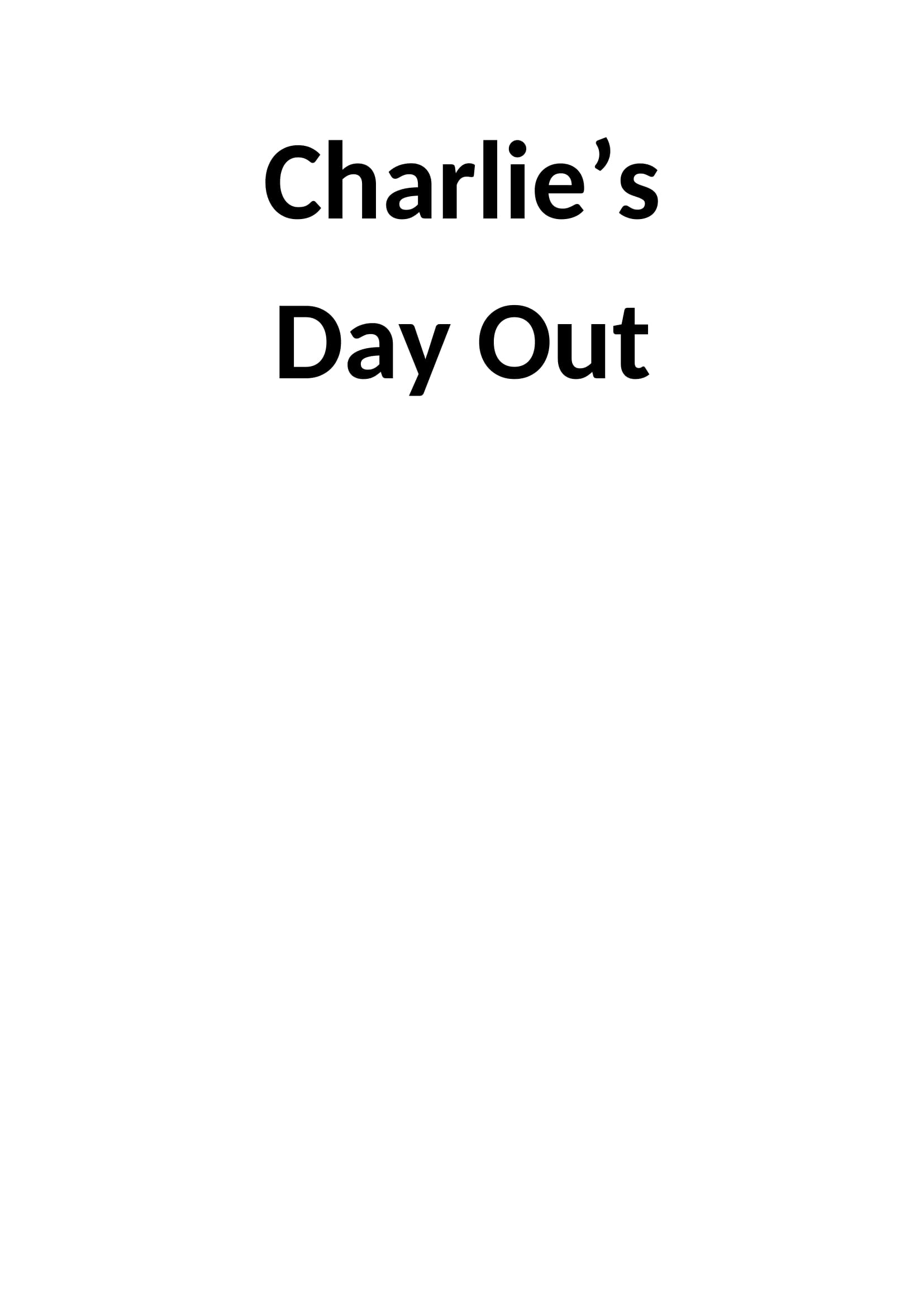 Charlie’s Day Out