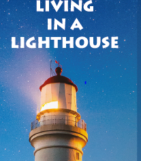 LIVING IN A LIGHTHOUSE
