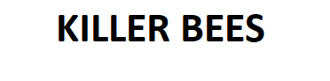 Killer Bees