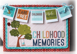 CHILDHOOD MEMORIES