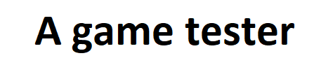 A game testers