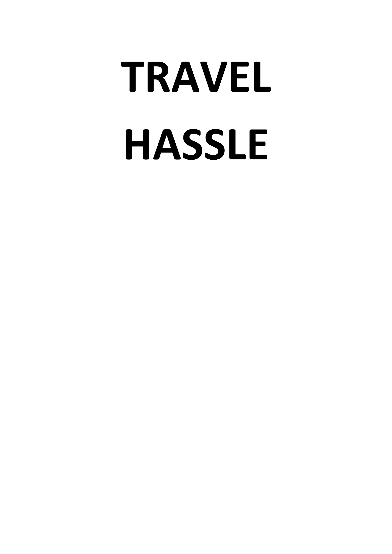 Travel Hassle