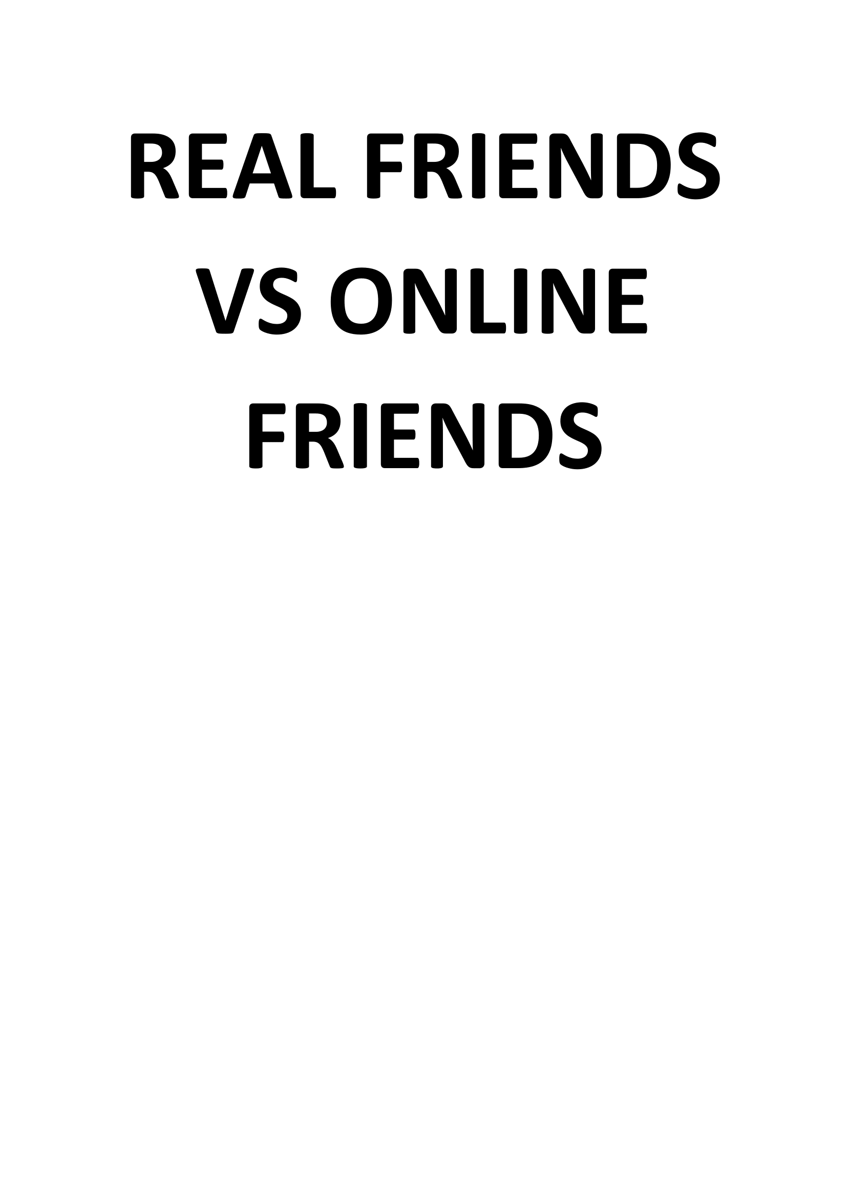 Real Friends vs Online Friends